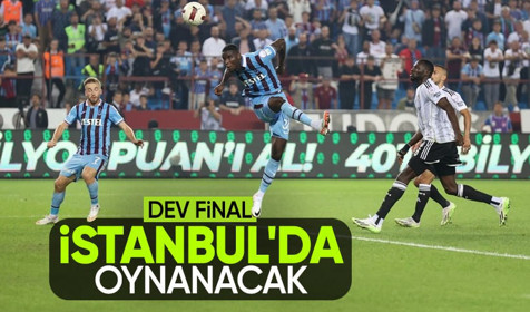 Türkiye Kupası finalinin oynanacağı stat belli oldu! Beşiktaş-Trabzonspor finali İstanbul'da