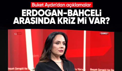 Buket Aydın'dan 'Cumhurbaşkanı Erdoğan-Bahçeli arasında kriz' iddialarına yalanlama