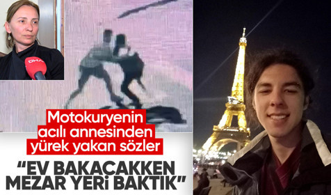 Canice öldürülen üniversiteli motokuryenin acılı annesi konuştu: Ev bakacakken mezar yeri baktık