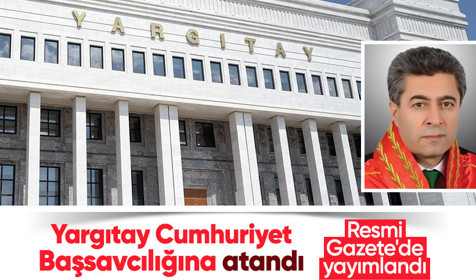 Cumhurbaşkanı Erdoğan'ın kararıyla Yargıtay Cumhuriyet Başsavcılığına Muhsin Şentürk atandı