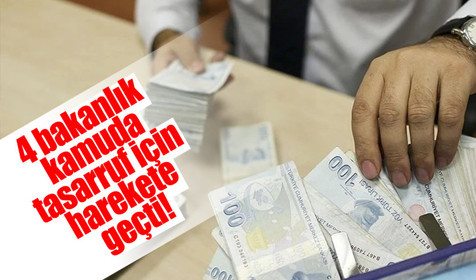 4 bakanlık kamuda tasarruf için harekete geçti! Restorasyondan araca he şey durdu