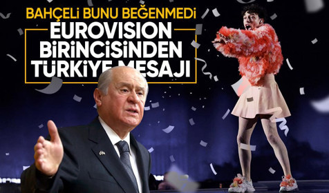Bahçeli'nin sert bir dille eleştirdiği Eurovision birincisinden Türkiye mesajı