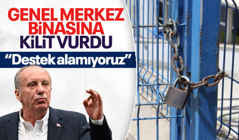 Memleket Partisi Genel Başkanı Muharrem İnce parti binasının kapısına kilit vurdu