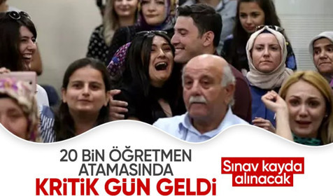 Binlerce öğretmen adayı için kritik gün geldi! 20 bin öğretmen atanacak