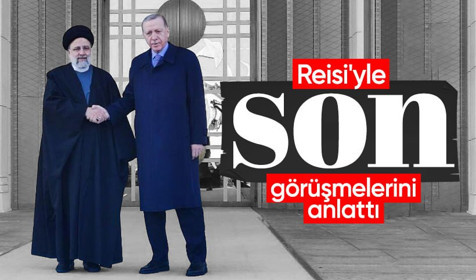 Son Dakika: Cumhurbaşkanı Erdoğan, Reisi'yle son görüşmesini anlattı
