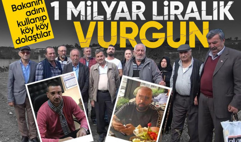 Bakan ismi kullanarak köy köy gezip vurgun yaptılar
