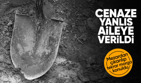 Çorum'da yanlış aileye verilen cenaze, mezardan çıkarılıp hastane morguna konuldu
