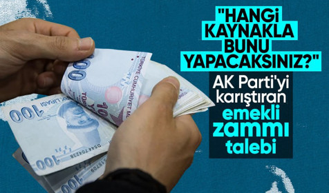 AK Parti'yi karıştıran emekli zammı talepleri: Hangi kaynakla bunu yapacaksınız?