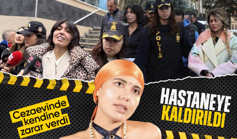 Cezaevinde kendini yaralayan Bahar Candan hastaneye kaldırıldı