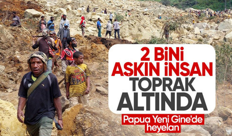 Papua Yeni Gine'de heyelan: 2 binden fazla insan toprak altında