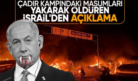İsrail çadır kamplarındaki sivilleri yakarak öldürdü! Vahşetine böyle kılıf uydurdu