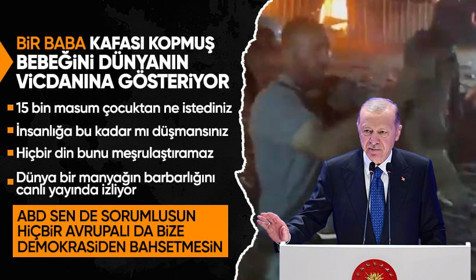 Cumhurbaşkanı Erdoğan'dan dünyaya Gazze tepkisi: 15 bin masum çocuktan ne istediniz?