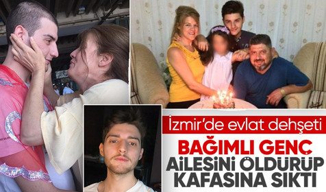 İzmir'de evlat dehşeti: Uyuşturucu bağımlısı genç anne ve babasını öldürüp kafasına sıktı