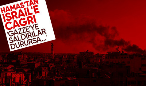 Hamas'tan İsrail'e çağrı: Gazze'ye saldırılar durdurulursa tam anlaşmaya hazırız