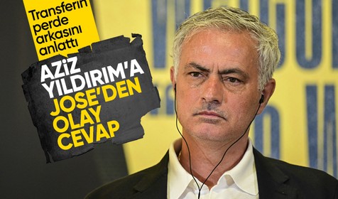 Fenerbahçe'nin yeni hocası Mourinho'dan Aziz Yıldırım'a cevap! "Benimle ilk görüşen..."