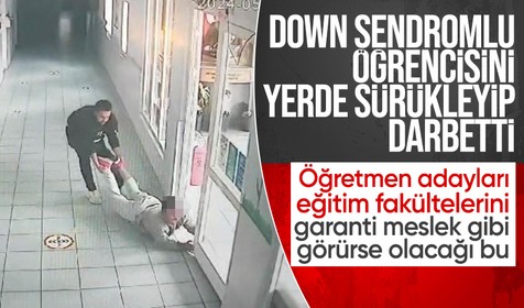 Ankara'da down sendromlu öğrencisini darbeden öğretmen tutuklandı