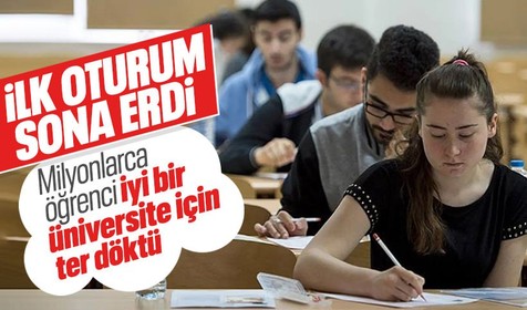 YKS'de ilk oturum sona erdi