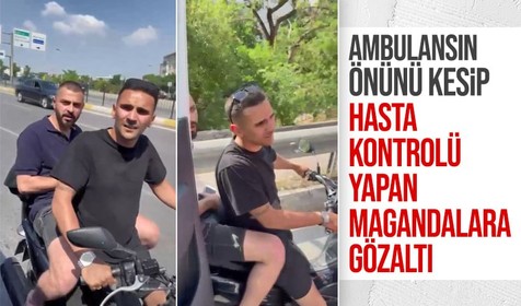 Kadıköy'de ambulansın önünü kesen magandalar yakalandı