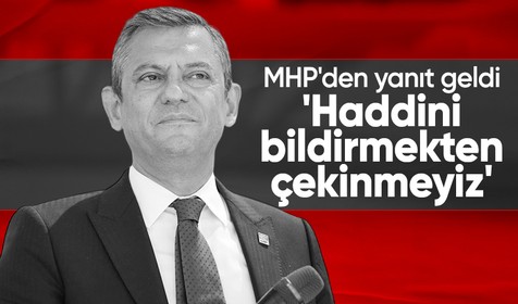 MHP Genel Başkan Yardımcısı Semih Yalçın'dan Özgür Özel'e yanıt: Haddini bildirmekten çekinmeyiz