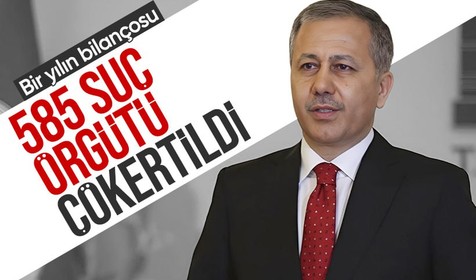 Son Dakika: Bakan Yerlikaya: 585 suç örgütü çökertildi