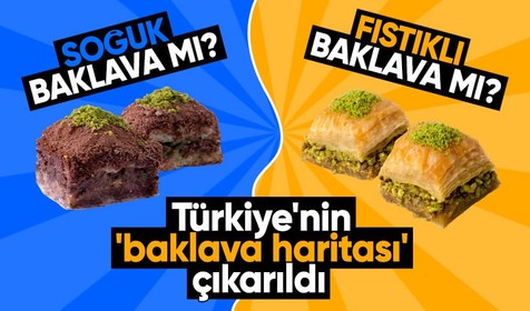 Türkiye'nin 'baklava haritası' çıkarıldı! Soğuk baklava, fıstıklı baklavanın tahtını elinden aldı