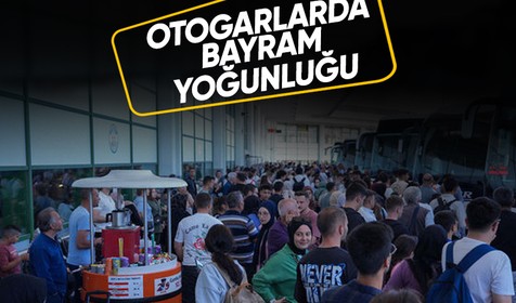 Otogarlar doldu taştı! Bayrama özel otobüs firmaları ek seferler koydu