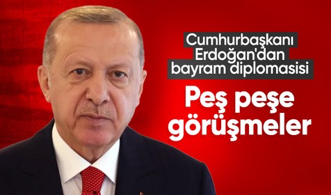 Cumhurbaşkanı Erdoğan'dan bayram diplomasisi: Peş peşe görüşmeler gerçekleştirdi