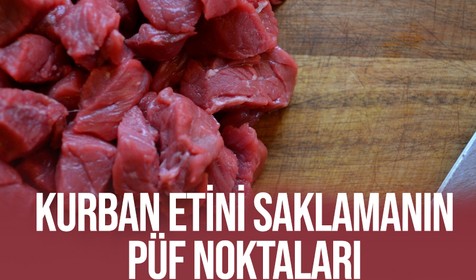 Kurban etini nasıl saklamak gerekir? İşte püf noktaları
