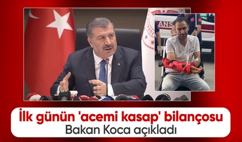 Sağlık Bakanı Koca acı tabloyu açıkladı: Bayramın ilk günü 16 bin yaralı