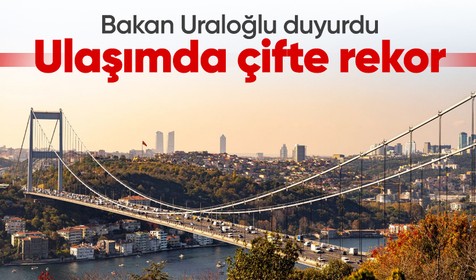 Bakan Abdulkadir Uraloğlu duyurdu: Ulaşımda çifte rekor