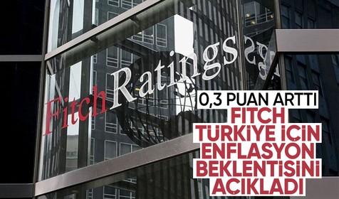 Fitch, Türkiye ekonomisinin büyüme tahminini yükseltti