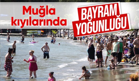 Muğla sahillerinde bayram yoğunluğu