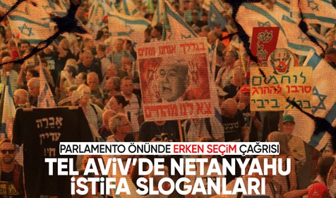 İsrail'de kabine dağıldı, halk sokağa çıktı: Tel Aviv'de Netanyahu istifa sesleri