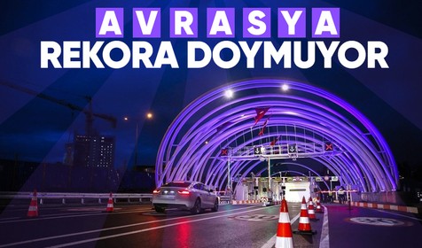 Avrasya Tüneli, geçiş sayısında yeni bir rekor kırdı