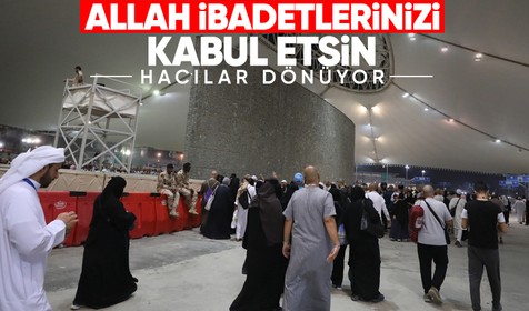 Hacıların kutsal topraklardan dönüşü başlıyor