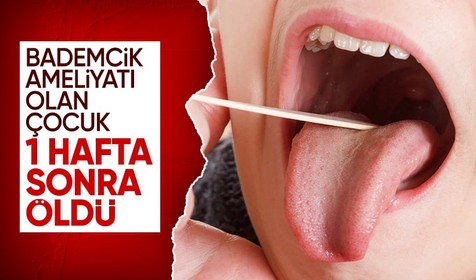 9 yaşındaki Bora bademcik ameliyatından bir hafta sonra öldü