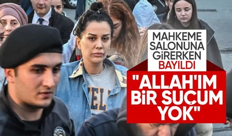 Dilan Polat duruşma salonuna girerken 'Suçum yok' diyerek yere yığıldı