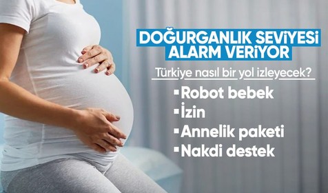 Düşen nüfus artışı için yeni tedbirler yolda! Türkiye dünyadaki örnekleri inceleyecek
