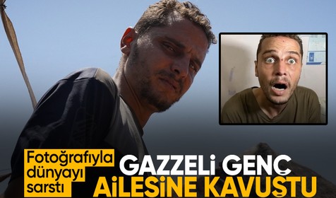 Fotoğrafıyla dünyayı sarsan Gazzeli genç ailesine kavuştu