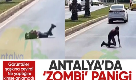 Antalya’da ‘zombi’ paniği: Trafiği birbirine kattı