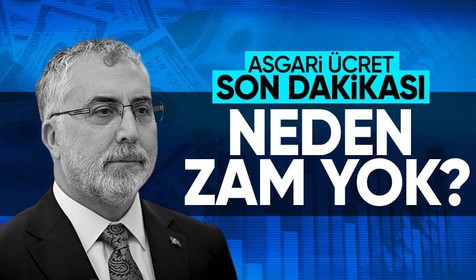Son Dakika: Bakan Işıkhan asgari ücrete ara zam yapılmama sebebini açıkladı