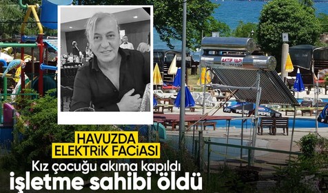 Aquaparkta facia! Elektrik akımın kapılan adam hayatını kaybetti