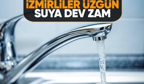 İzmirliler kızgın! Suya zam geldi