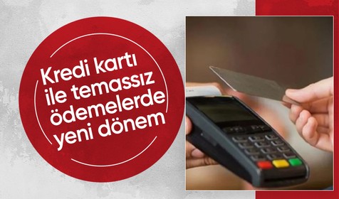 Kredi kartı ile temassız ödemelerde 1 Temmuz'dan itibaren yeni dönem