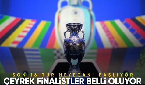 EURO 2024'te son 16 turu heyecanı başlıyor