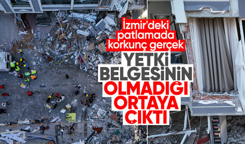 5 kişinin hayatını kaybettiği İzmir'deki patlamada korkunç gerçek ortaya çıktı