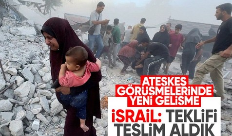 İsrail'den ateşkes açıklaması: Son teklifi teslim aldık
