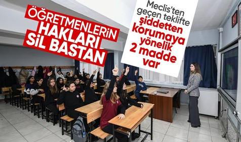 Öğretmenlik Mesleği Kanunu Teklifi TBMM'de kabul edildi! Öğretmene şiddette TCK hükümleri geçerli olacak
