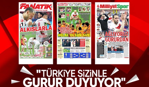 "Başımız dik alnımız ak! Helal olsun size" | 7 Temmuz spor manşetleri