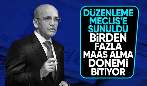 Düzenleme Meclis'e sunuldu: Birden fazla maaş alma dönemi bitiyor